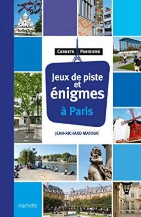 JEUX DE PISTE ET ENIGMES A PARIS