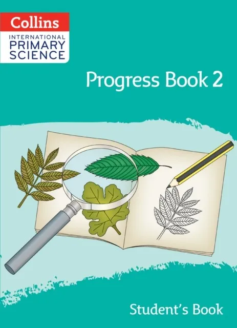 INTERNATIONAL PRIMARY SCIENCE PROGRESS BOOK - STUDENT'S BOOK 2