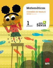1º EP CUADERNO DE MATEMÁTICAS 3º TRIMESTRE MÁS SAVIA 18