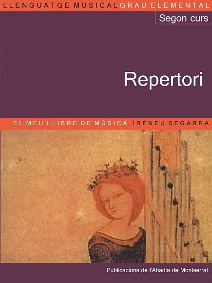 Llenguatge musical. Grau elemental. Segon Curs. Repertori. El meu llibre de música