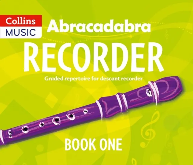 ABRACADABRA RECORDER PUPIL'S BOOK 1