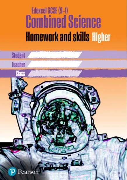 EDEXCEL GCSE (9–1) COMBINED SCIENCE HOMEWORK BOOK HIGHER TIER