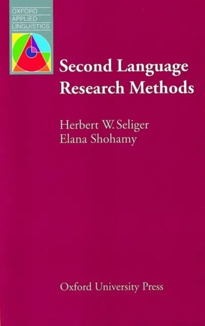 SECOND LANGUAGE RESEARCH METHODS