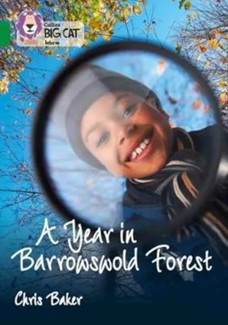 A YEAR IN BARROWSWOLD FOREST -NON-FICTION-EMERALD - BAND 15
