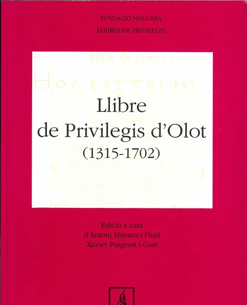 Llibre de Privilegis d'Olot (1315-1702)