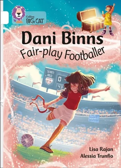DANI BINNS: FAIR PLAY FOOTBALLER-FICTION-WHITE - BAND 10
