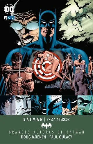 Grandes autores de Batman: Doug Moench y Paul Gulacy AND#x02013; Presa y Terror