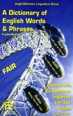 A DICTIONARY OF ENGLISH WORDS AND PHRASES