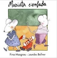 MARIETA S’ENFADA