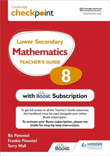 CAMBRIDGE CHECKPOINT LOWER SECONDARY MATHEMATICS TEACHER'S GUIDE 8 WITH BOOST SUBSCRIPTION BOOKLET
