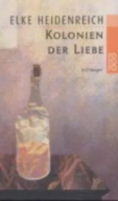 KOLONIEN DER LIEBE