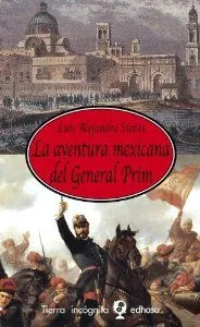 La aventura mexicana del general Prim