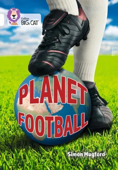 PLANET FOOTBALL-NON-FICTION-WHITE - BAND 10