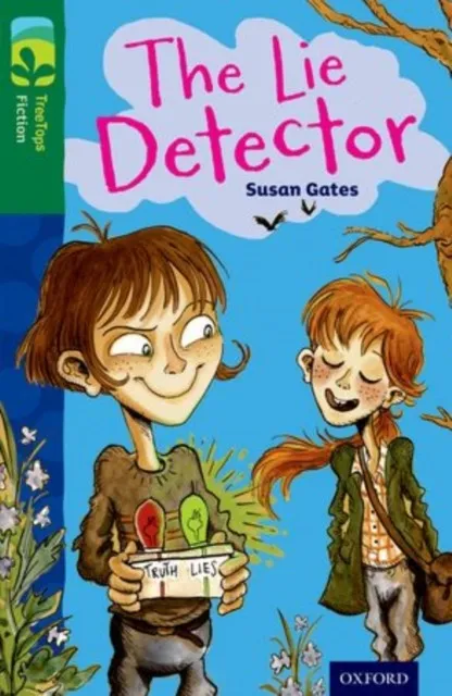 OXFORD READING TREE TREETOPS FICTION: LEVEL 12: THE LIE DETECTOR