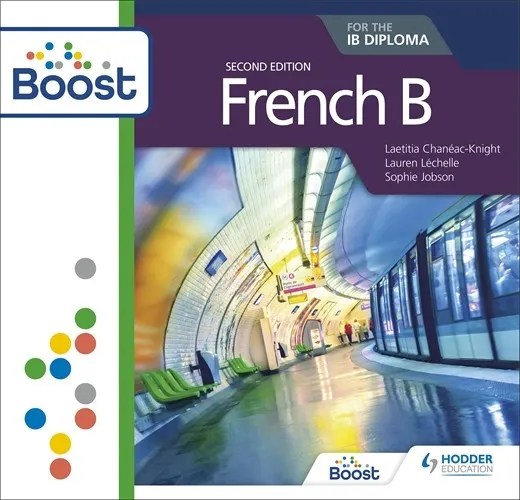 FRENCH B FOR THE IB DIPLOMA SECOND EDITION BOOST CORE SUBSCRIPTION DIGITAL