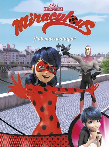 ¡Palomas al ataque! (Miraculous . Cómic)