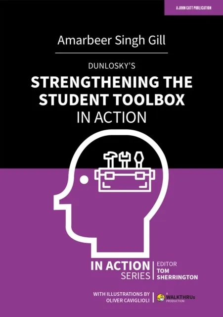DUNLOSKY'S STRENGTHENING THE STUDENT TOOLBOX IN ACTION
