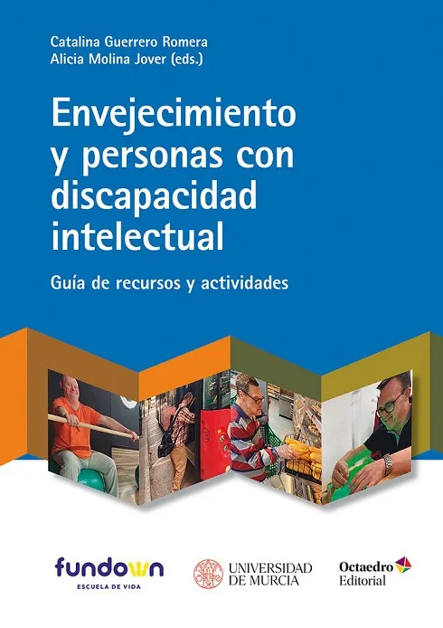 ENVEJECIMIENTO Y PERSONAS CON DISCAPACIDAD INTELECTUAL