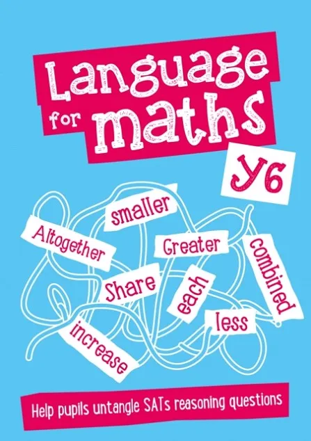 YEAR 6 LANGUAGE FOR MATHS TEACHER RESOURCES: EAL SUPPORT