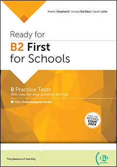 READY FOR B2 FCE FOR SCHOOLS - (2024 FORMAT)