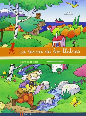 Llibre de lectura 1 Infantil La terra de les lletres