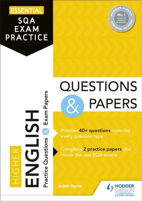ESSENTIAL SQA EXAM PRACTICE: HIGHER ENGLISH QUESTIONS AND PAPERS