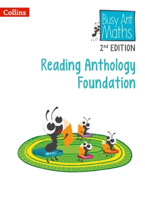 BUSY ANT MATHS (2ND EDITION) FOUNDATION READING ANTHOLOGY-2ND