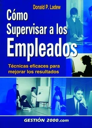 Cómo supervisar a los empleados
