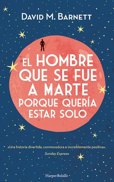 HOMBRE QUE SE FUE A MARTE
