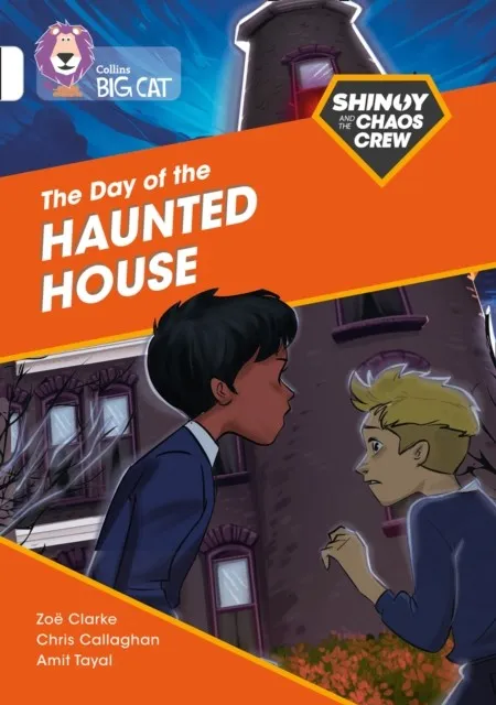 SHINOY AND THE CHAOS CREW: THE DAY OF THE HAUNTED HOUSE -FICTION-WHITE - BAND 10