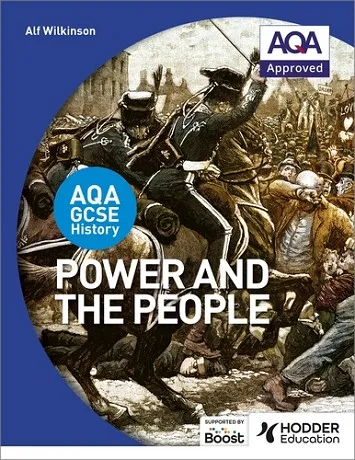 AQA GCSE HISTORY: POWER AND THE PEOPLE-DIGITAL