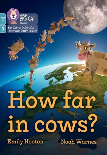 HOW FAR IN COWS? (PHASE 3 SET 1)-NON-FICTION-7+ READERS