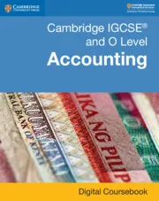 CAMBRIDGE IGCSE™ AND O LEVEL ACCOUNTING DIGITAL COURSEBOOK (2 YEARS)-DIGITAL