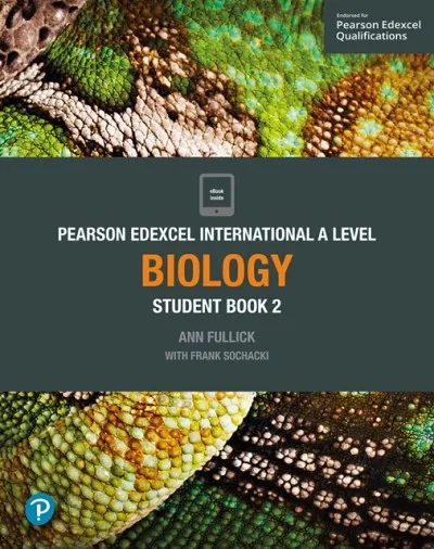 PEARSON EDEXCEL INTERNATIONAL A LEVEL BIOLOGY STUDENT BOOK AND ACTIVEBOOK 2