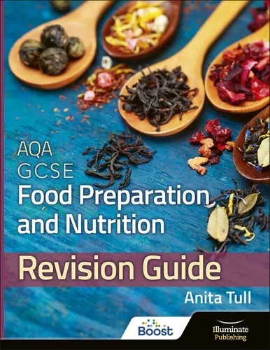 AQA GCSE FOOD PREPARATION & NUTRITION: REVISION GUIDE-DIGITAL