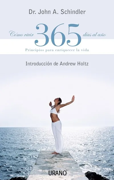 Cómo vivir 365 días al año