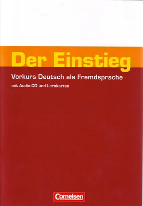 DER EINSTIEG