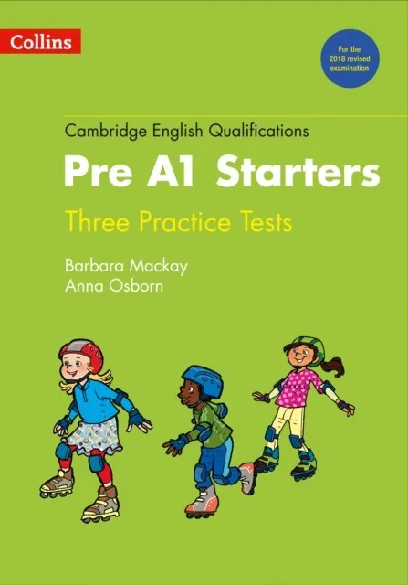 YLE PRACTICE TESTS FOR PRE-A1 STARTERS