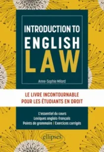 INTRODUCTION TO ENGLISH LAW - LE LIVRE INCONTOURNABLE POUR LES ÉTUDIANTS EN DROIT