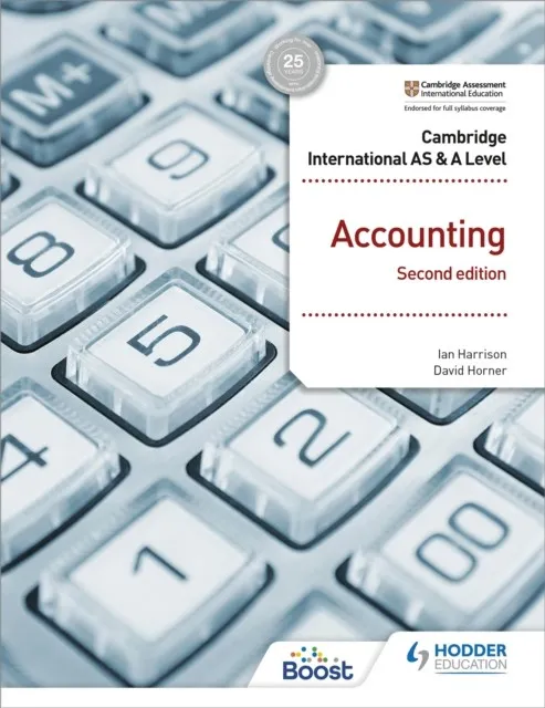 CAMBRIDGE INTERNATIONAL AS AND A LEVEL ACCOUNTING SECOND EDITION