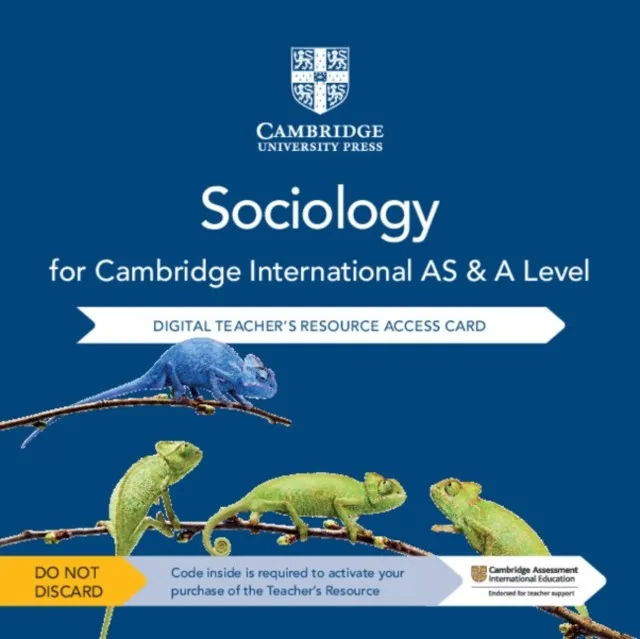 CAMBRIDGE INTERNATIONAL AS & A LEVEL SOCIOLOGY DIGITAL TEACHER’S RESOURCE ACCESS CARD SECOND EDITION-DIGITAL