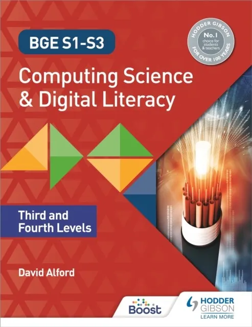 BGE S1-S3 COMPUTING SCIENCE AND DIGITAL LITERACY: THIRD AND FOURTH LEVELS