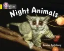 NIGHT ANIMALS -NON-FICTION-YELLOW - BAND 3