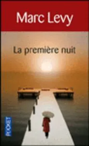 LA PREMIERE NUIT