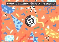 Proyecto de activación de la inteligencia, 2 PAI. Educación Infantil