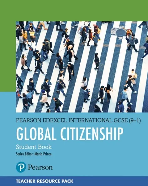 PEARSON EDEXCEL INTERNATIONAL GCSE (9–1) GLOBAL CITIZENSHIP ONLINE TEACHER RESOURCE PACK-DIGITAL