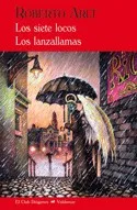 Los siete locos AND Los lanzallamas