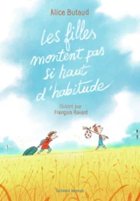 LES FILLES MONTENT PAS SI HAUT D'HABITUDE