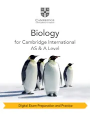 CAMBRIDGE INTERNATIONAL AS & A LEVEL BIOLOGY DIGITAL EXAM PREPARATION AND PRACTICE (2 YEARS)-DIGITAL