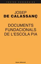 Documents fundacionals de l'Escola Pia